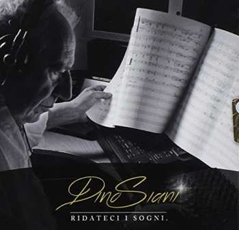 Album Dino Siani: Ridateci I Sogni