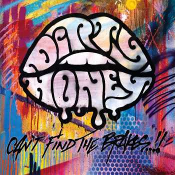 Album Dirty Honey: Can't Find The Brakes