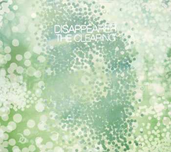 Album Disappearer: The Clearing