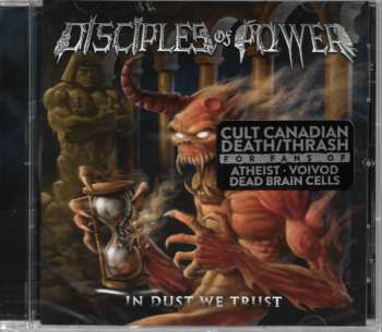 CD Disciples Of Power: In Dust We Trust