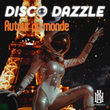 Album Disco Dazzle: Autour Du Monde