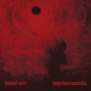 CD Dismal Aura: Imperium Mortalia