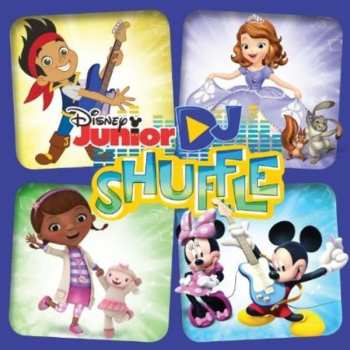 Album Disney Junior Dj Shuffle / Various: Disney Junior Dj Shuffle