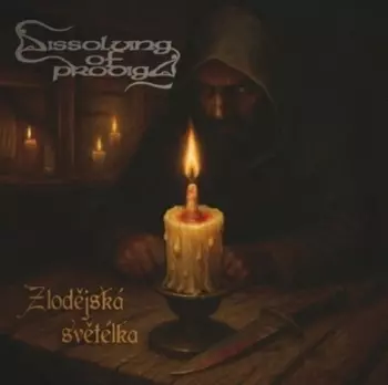 Dissolving Of Prodigy: Zlodejska Svetelka