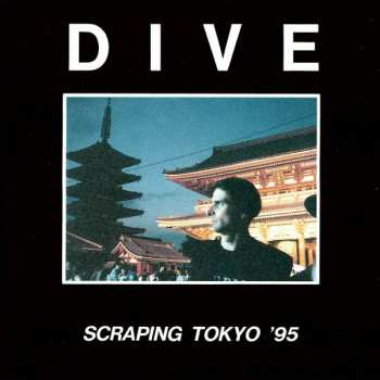 Album Dive: Scraping Tokyo '95