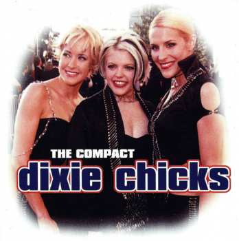 2CD/Zestaw pudełkowy Dixie Chicks: Dixie Chicks Collector's Box
