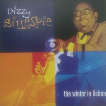 LP Dizzy Gillespie: The Winter In Lisbon