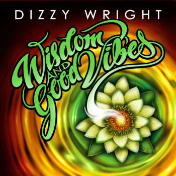 CD Dizzy Wright: Wisdom And Good Vibes
