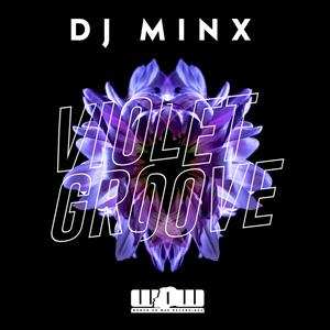 EP DJ Minx: Violet Groove EP