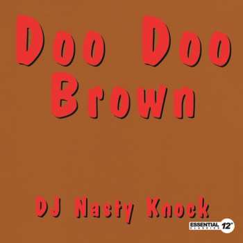 CD DJ Nasty Knock: Doo Doo Brown