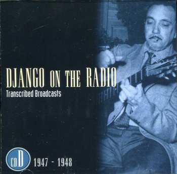 5CD/Zestaw pudełkowy Django Reinhardt: Django On The Radio (Transcribed Broadcasts From The Greatest Jazz Guitarist Of His Era)