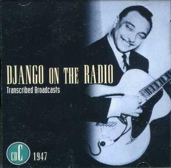 5CD/Zestaw pudełkowy Django Reinhardt: Django On The Radio (Transcribed Broadcasts From The Greatest Jazz Guitarist Of His Era)