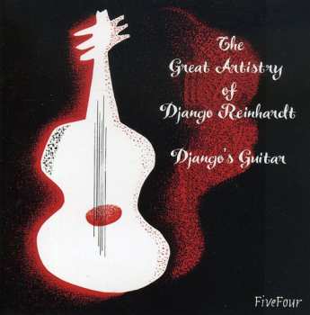 Album Django Reinhardt: The Great Artistry Of Django Reinhardt / Django's Guitar