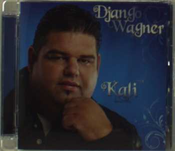 Album Django Wagner: Kali