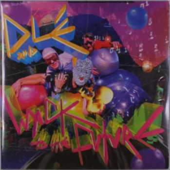 2LP Dlé: Wack To The Future LTD