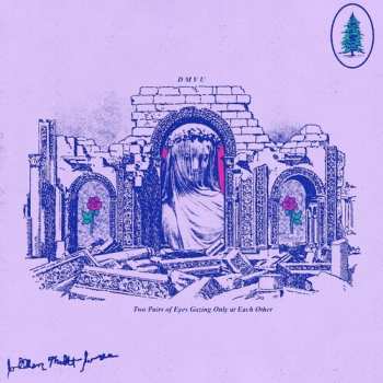 Album DMVU: Two Pairs Of Eyes Gazing Only At Each Other