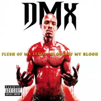 DMX: Flesh Of My Flesh Blood Of My Blood