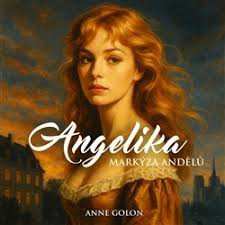 Album Dočkalová Tereza: Golon: Angelika. Markýza Andělů