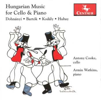 Album Dohnanyi / Bartok / Kodaly / Hubay / Watkins: Hungarian Music For Cello & Piano