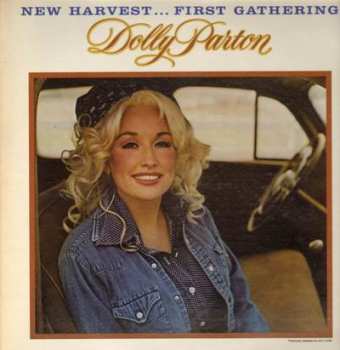 LP Dolly Parton: New Harvest ... First Gathering
