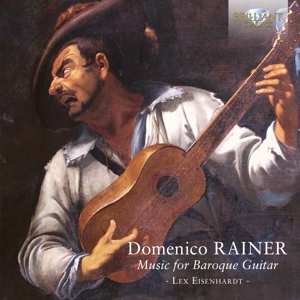 CD Domenico Rainer: Music For Baroque Guitar