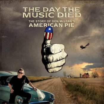 Album Don McLean: The Day The Music Died The Story Of Don McLean's American Pie