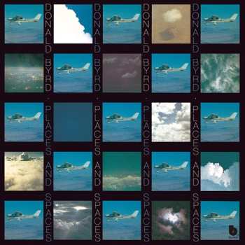 CD Donald Byrd: Places And Spaces LTD