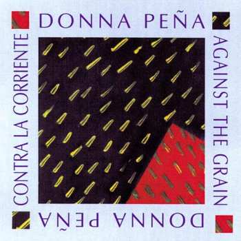 Album Donna Peña: Against The Grain