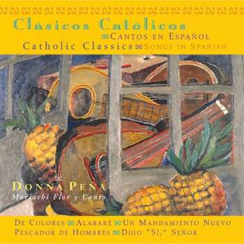Album Donna Peña: Catholic Classics: Songs In Spanish