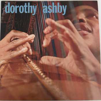 6LP/Zestaw pudełkowy Dorothy Ashby: With Strings Attached, 1957-1965 DLX | LTD