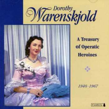 Album Dorothy Warenskjold: Treasury Of Operatic Heroines 1948