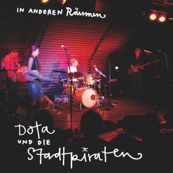 LP Dota Und Die Stadtpiraten: In Anderen Räumen LTD