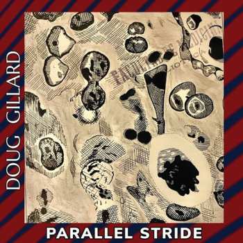 Album Doug Gillard: Parallel Stride