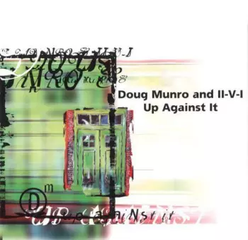 Doug Munro: Up Against It