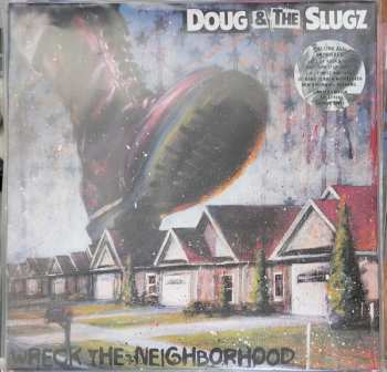 LP Doug & The Slugz: Wreck The Neighborhood CLR
