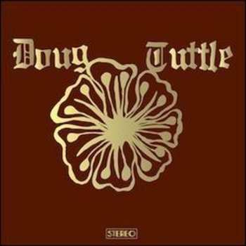 CD Doug Tuttle: Doug Tuttle