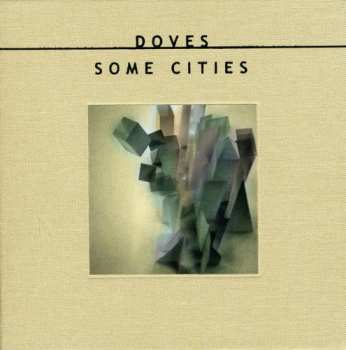 CD/DVD/Zestaw pudełkowy Doves: Some Cities LTD