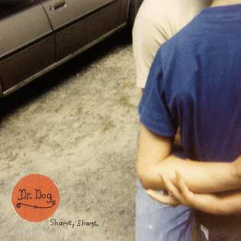 CD Dr. Dog: Shame Shame