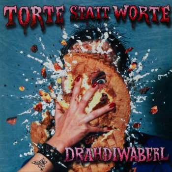 LP Drahdiwaberl: Torte Statt Worte LTD | NUM