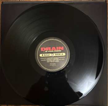 LP Drain: ...Is Your Friend