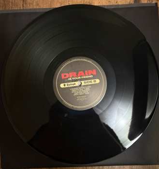 LP Drain: ...Is Your Friend