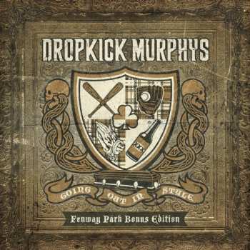 Album Dropkick Murphys: Going Out In Style: Fenway Park Bonus Edition