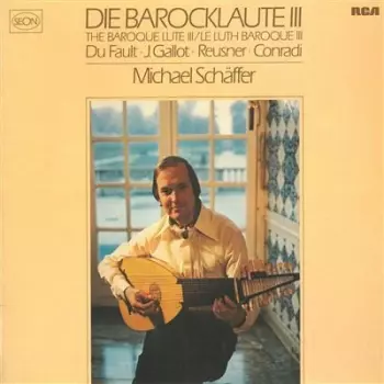 Die Barocklaute III - The Baroque Lute III - Le Luth Baroque III