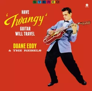 Duane Eddy: Have 'Twangy' Guitar Will Travel