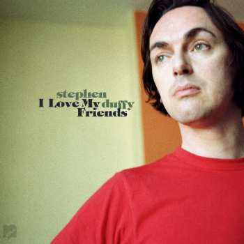 2CD Stephen Duffy: I Love My Friends