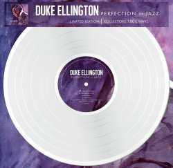 LP Duke Ellington: Perfection In Jazz (180g) (limited Edition) (white Vinyl)