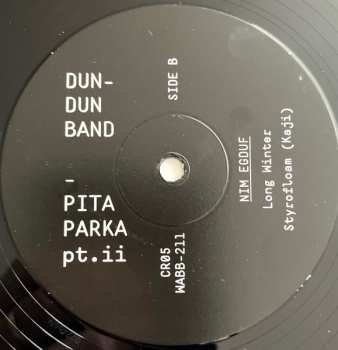 LP Dun-Dun Band: Pita Parka, Pt. II: Nim Egduf LTD