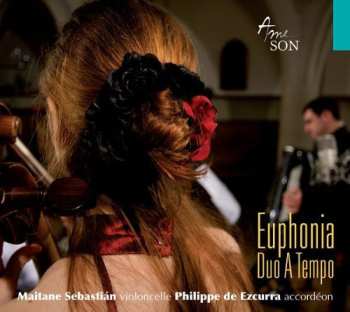 CD/DVD Duo A Tempo: Euphonia: Music For Cello & Accordion