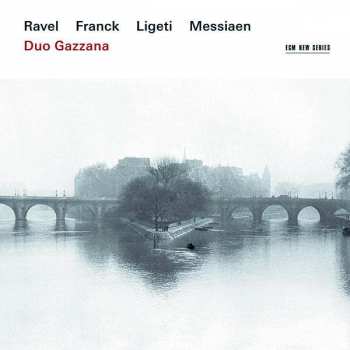 Album César Franck: Ravel / Franck / Ligeti / Messiaen