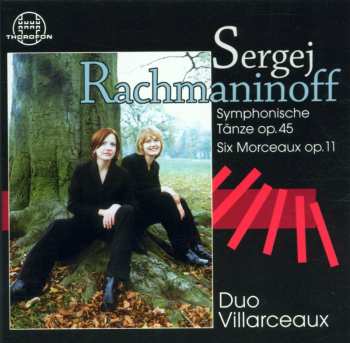 CD Duo Villarceaux: Rachmaninoff: Symphonische Tanze etc.